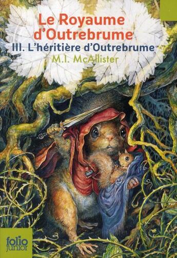 Couverture du livre « Le royaume d'Outrebrume Tome 3 ; l'héritière d'Outrebrume » de Margaret I. Mcallister aux éditions Gallimard-jeunesse