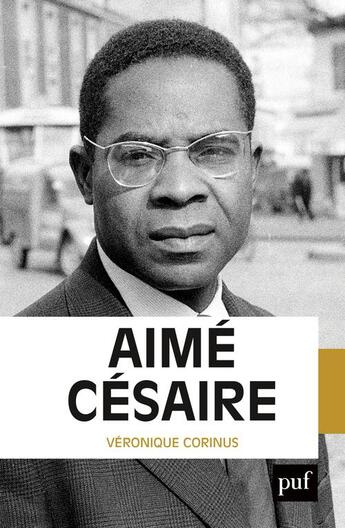 Couverture du livre « Aimé Césaire » de Veronique Corinus aux éditions Puf