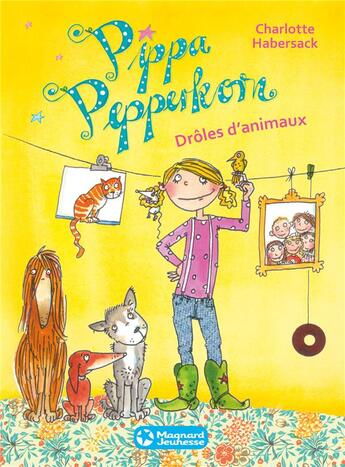 Couverture du livre « Pippa Pepperkorn t.2 ; drôles d'animaux » de Charlotte Habersack et Melanie Garanin aux éditions Magnard