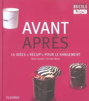 Couverture du livre « Avant-apres, 14 idees recup pour le rangement » de Maury/Doriath aux éditions Mango