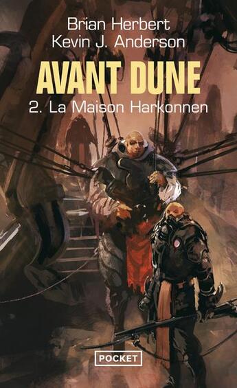 Couverture du livre « Avant Dune Tome 2 : La maison Harkonnen » de Brian Herbert et Kevin J. Anderson aux éditions Pocket