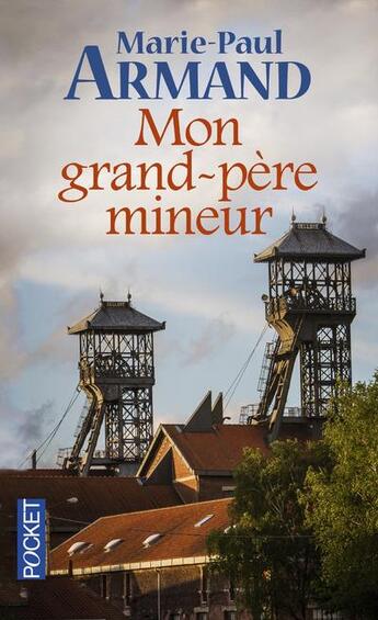 Couverture du livre « Mon grand-père mineur » de Marie-Paul Armand aux éditions Pocket