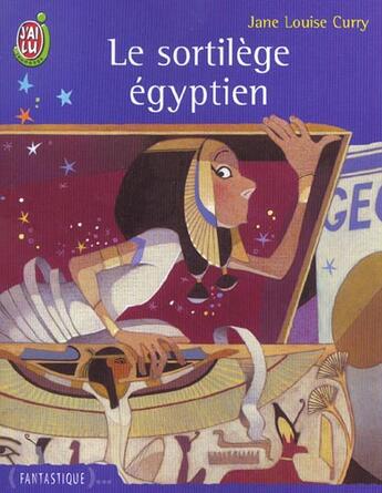 Couverture du livre « Sortilege egyptien (le) » de Curry Jane Louise aux éditions J'ai Lu