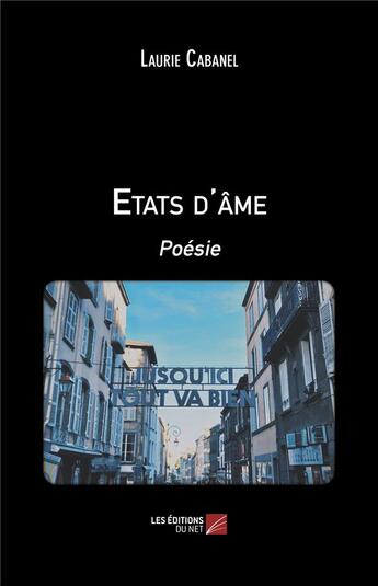 Couverture du livre « Etats d'ame » de Cabanel Laurie aux éditions Editions Du Net