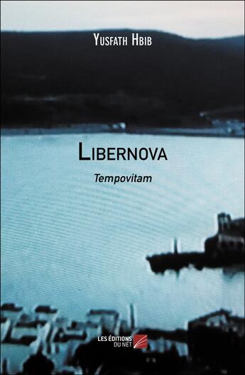 Couverture du livre « Libernova : Tempovitam » de Yusfath Hbib aux éditions Editions Du Net