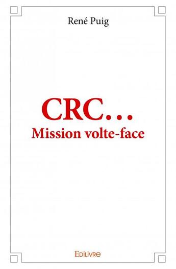 Couverture du livre « CRC... » de Rene Puig aux éditions Edilivre