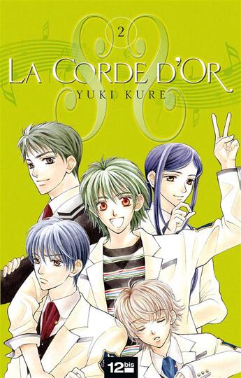 Couverture du livre « La corde d'or Tome 2 » de Yuki Kure aux éditions 12 Bis