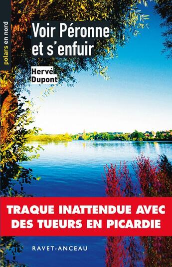 Couverture du livre « Voir Péronne et s'enfuir » de Herve Dupont aux éditions Ravet-anceau