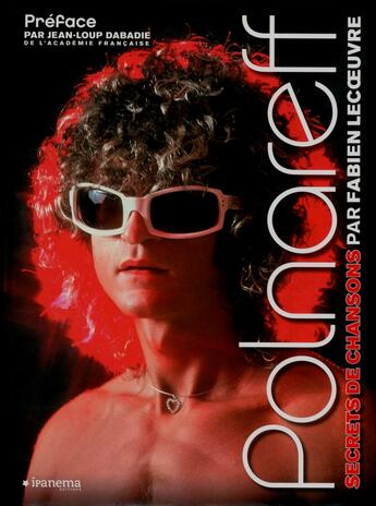 Couverture du livre « Michel Polnareff ; secrets de chansons » de Fabien Lecoeuvre et Jean-Loup Dabadie aux éditions Le Marque Pages