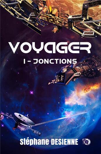 Couverture du livre « Voyager Tome 1 : jonctions » de Stephane Desienne aux éditions Editions Du 38