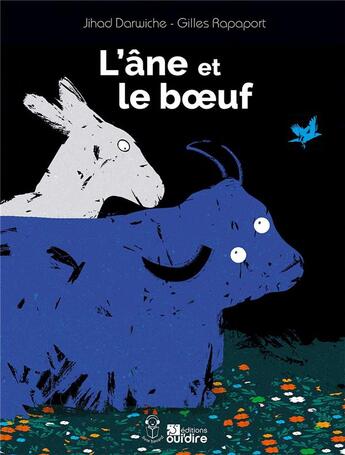 Couverture du livre « L'ane et le boeuf » de Darwiche/Rapaport aux éditions Oui Dire