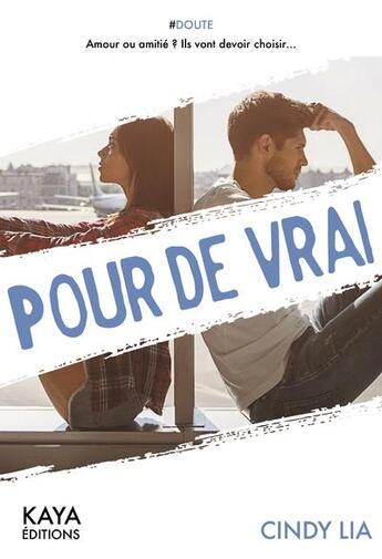 Couverture du livre « Pour de vrai » de Cindy Lia aux éditions Kaya