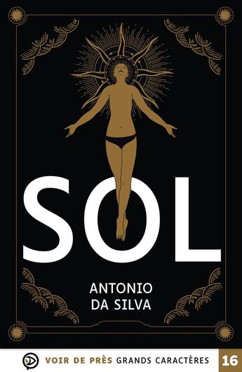 Couverture du livre « Sol » de Antonio Da Silva aux éditions Voir De Pres