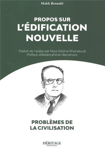 Couverture du livre « Propos sur l'édification nouvelle » de Malek Benabi aux éditions Heritage