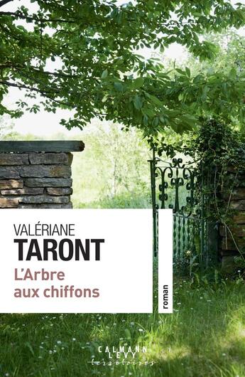 Couverture du livre « L'Arbre aux chiffons » de Valeriane Taront aux éditions Calmann-levy