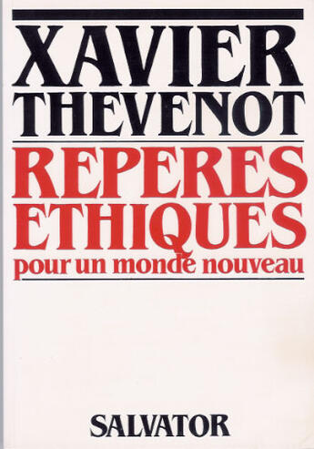 Couverture du livre « REPERES ETHIQUES POUR UN MONDE NOUVEAU » de Thevenot aux éditions Salvator