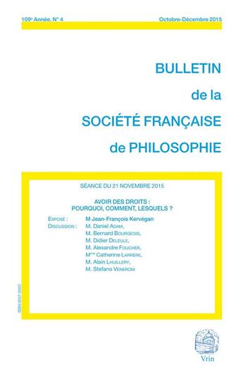 Couverture du livre « Avoir Des Droits Pourquoi, Comment, Lesquels? » de Kervegan aux éditions Societe Francaise De Philosophie