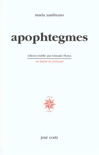 Couverture du livre « Apophtegmes » de Maria Zambrano aux éditions Corti
