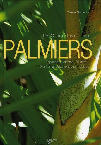 Couverture du livre « Grand livre des palmiers (le) » de Teresa Garceran aux éditions De Vecchi
