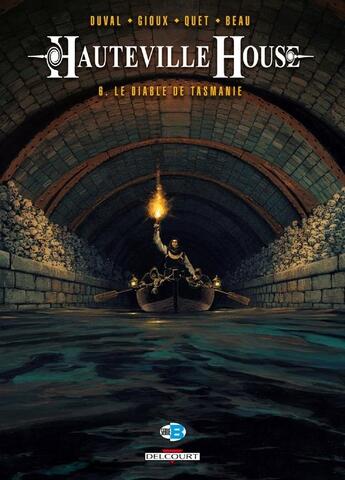 Couverture du livre « Hauteville house Tome 6 : le diable de Tasmanie » de Fred Duval et Thierry Gioux aux éditions Delcourt