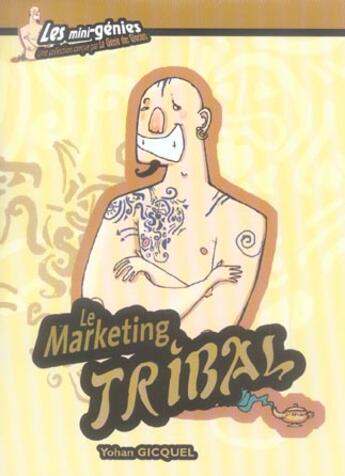 Couverture du livre « Le marketing tribal » de Yohan Gicquel aux éditions Genie Des Glaciers