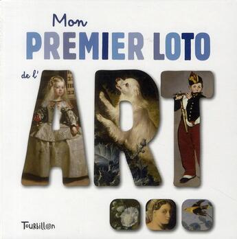 Couverture du livre « Mon premier loto de l'art » de Beatrice Fontanel aux éditions Tourbillon