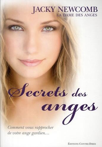 Couverture du livre « Secrets des anges » de Jacky Newcomb aux éditions Contre-dires