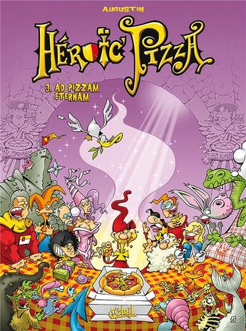 Couverture du livre « Heroic pizza t.3 ; ad pizzam eternam » de Augustin aux éditions Soleil