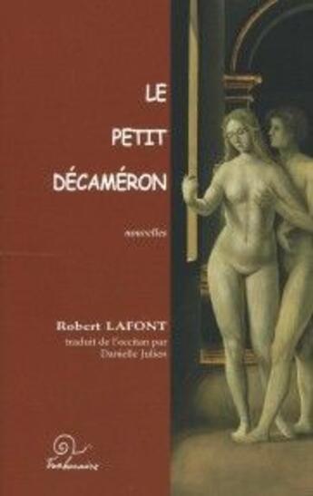 Couverture du livre « Le petit Décameron » de Robert Lafont aux éditions Trabucaire