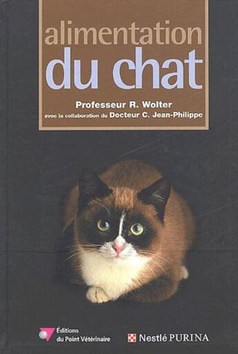 Couverture du livre « Alimentation du chat » de R. Wolter aux éditions Le Point Veterinaire