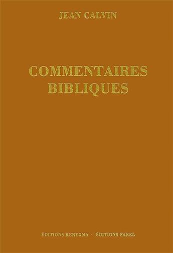 Couverture du livre « Les actes des apotres - commentaires bibliques » de Jean Calvin aux éditions Kerygma