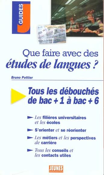 Couverture du livre « Que faire avec des etudes de langues ? » de Pottier Bruno aux éditions Studyrama