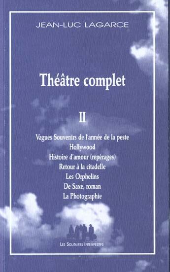 Couverture du livre « Theatre complet ii » de Jean-Luc Lagarce aux éditions Solitaires Intempestifs