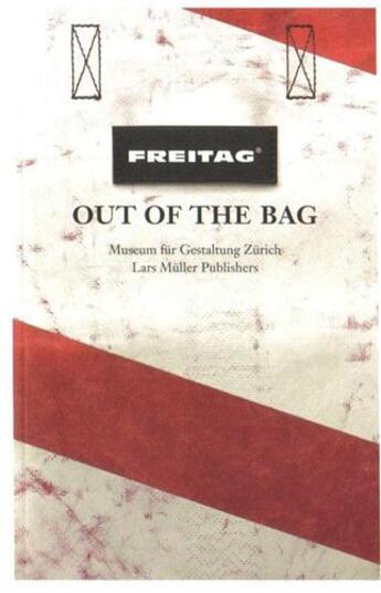 Couverture du livre « Freitage : out of the bag » de  aux éditions Lars Muller
