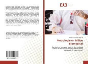 Couverture du livre « Metrologie en Milieu Biomedical : Que doit-on faire pour garantir des mesures fiables et une meilleure compatibilité » de  aux éditions Editions Universitaires Europeennes