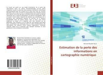 Couverture du livre « Estimation de la perte des informations en cartographie numErique » de Senem Seda Sahenk aux éditions Editions Universitaires Europeennes