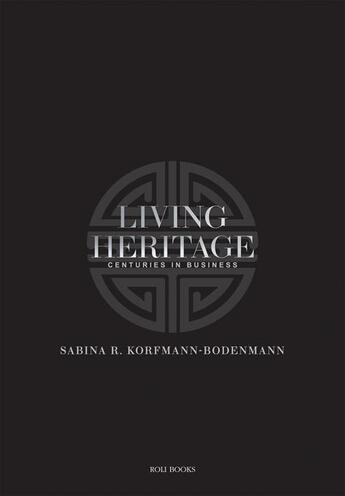 Couverture du livre « Living heritage » de Korfmann Sabina aux éditions Acc Art Books