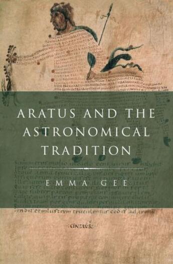 Couverture du livre « Aratus and the Astronomical Tradition » de Gee Emma aux éditions Oxford University Press Usa