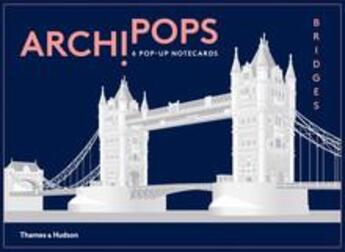Couverture du livre « Archipops: bridges » de Fletcher Corinna aux éditions Thames & Hudson