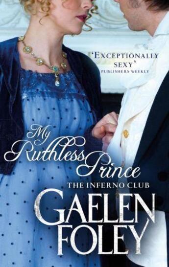 Couverture du livre « My Ruthless Prince » de Gaelen Foley aux éditions Little Brown Book Group Digital