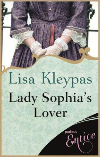 Couverture du livre « Lady Sophia's Lover » de Lisa Kleypas aux éditions Little Brown Book Group Digital