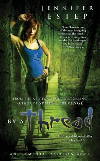 Couverture du livre « By a Thread » de Estep Jennifer aux éditions Pocket Books