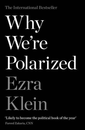 Couverture du livre « WHY WE''RE POLARIZED » de Ezra Klein aux éditions Profile Books