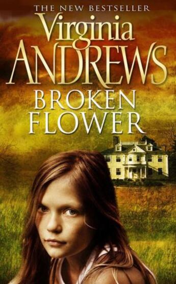 Couverture du livre « Broken Flower » de Andrews Virginia aux éditions Simon And Schuster Uk