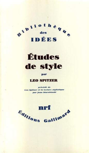 Couverture du livre « Etudes de style » de Leo Spitzer aux éditions Gallimard