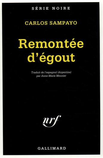 Couverture du livre « Remontée d'égout » de Carlos Sampayo aux éditions Gallimard