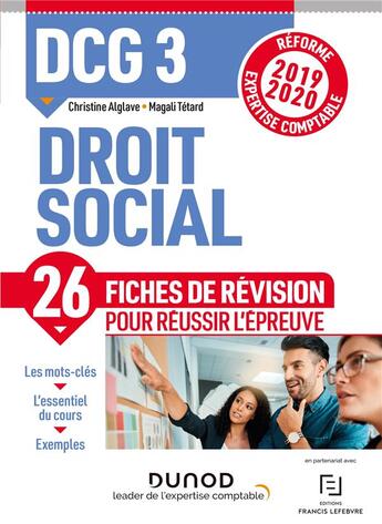 Couverture du livre « DCG 3 ; droit social ; 26 fiches de révision pour réussir l'épreuve (édition 2019/2020) » de Christine Alglave et Magali Tetard aux éditions Dunod