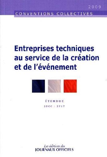 Couverture du livre « Entreprises techniques au service de la création et de l'évènement » de  aux éditions Direction Des Journaux Officiels