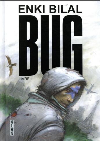 Couverture du livre « Bug Tome 1 » de Enki Bilal aux éditions Casterman