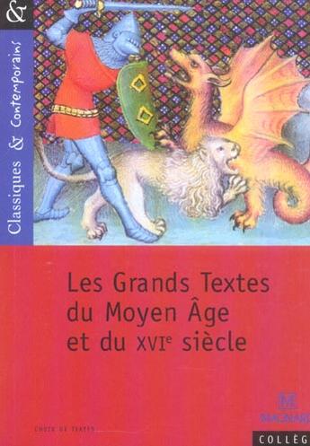 Couverture du livre « Les grands textes du moyen âge et du XVI siècle » de Matthieu Gamard aux éditions Magnard